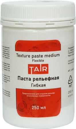 Паста акриловая рельефная, "TAIR", 250 мл, Гибкая - «Таир»